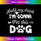 Hold my drink I'm gonna pet this dog - Vintage Sublimation PNG Download