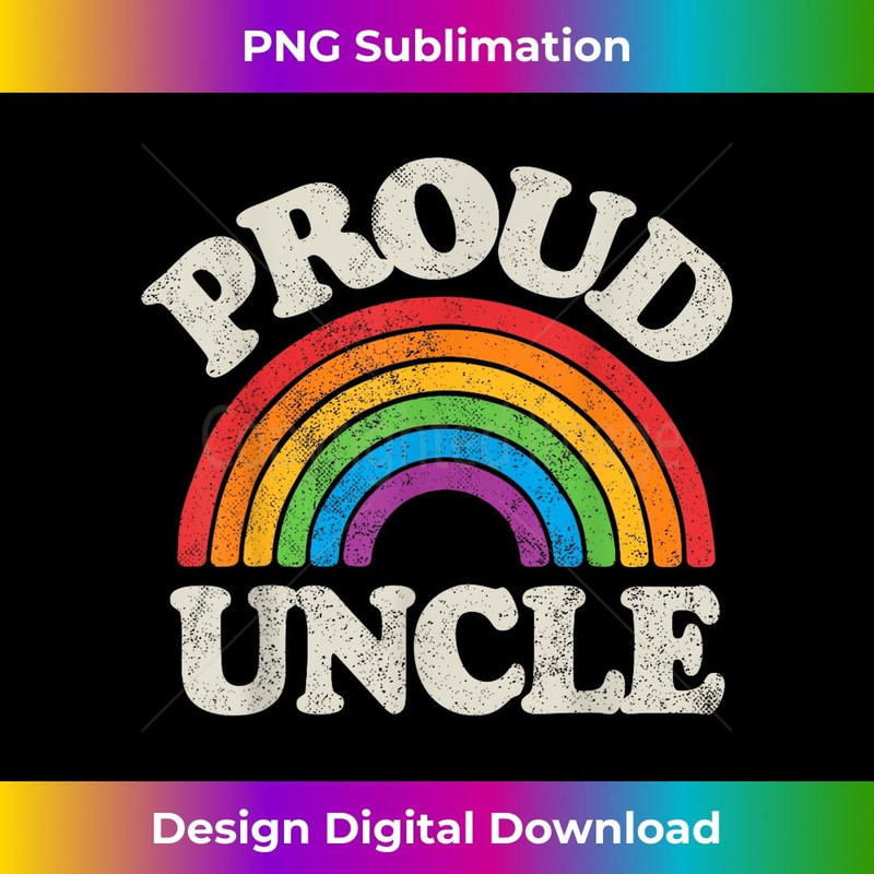 LGBTQ Proud Uncle Gay Pride LGBT Ally Family Rainbow Flag 1 - Sublimation-Ready PNG File