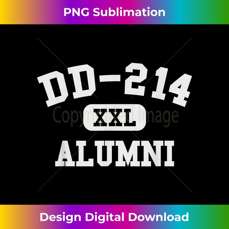 DD-214 XXL Alumni - Exclusive Sublimation Digital File