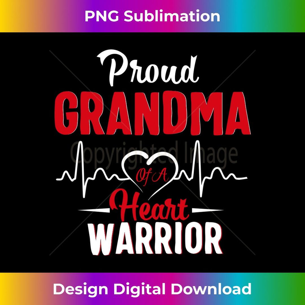 Proud Grandma of a Heart Warrior CHD Awareness 2 - Aesthetic Sublimation Digital File