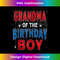 Grandma Of The Birthday Boy Spider Web Theme Bday Party - Premium PNG Sublimation File