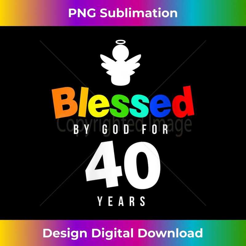 s 40th Birthday Christian Blessed by God for 40 years old  2 - Artistic Sublimation Digital File