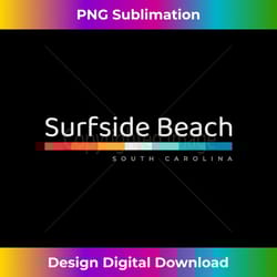 surfside beach sc south carolina retro design 1 - signature sublimation png file