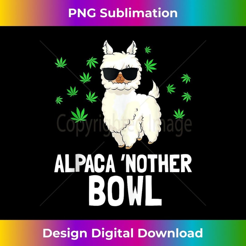 Alpaca 'Nother Bowl Funny Marijuana Cannabis CBD Weed 420 Tank Top - High-Quality PNG Sublimation Download