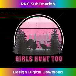 girls hunt too - fun turkey hunting