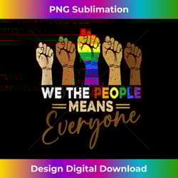 we the people means everyone retro lgbt blm gay pride 1 - retro png sublimation digital download