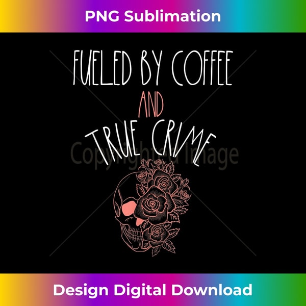 Pink Skull Coffee Lover True Crime Stuff Murderino Podcasts 1 - Unique Sublimation PNG Download