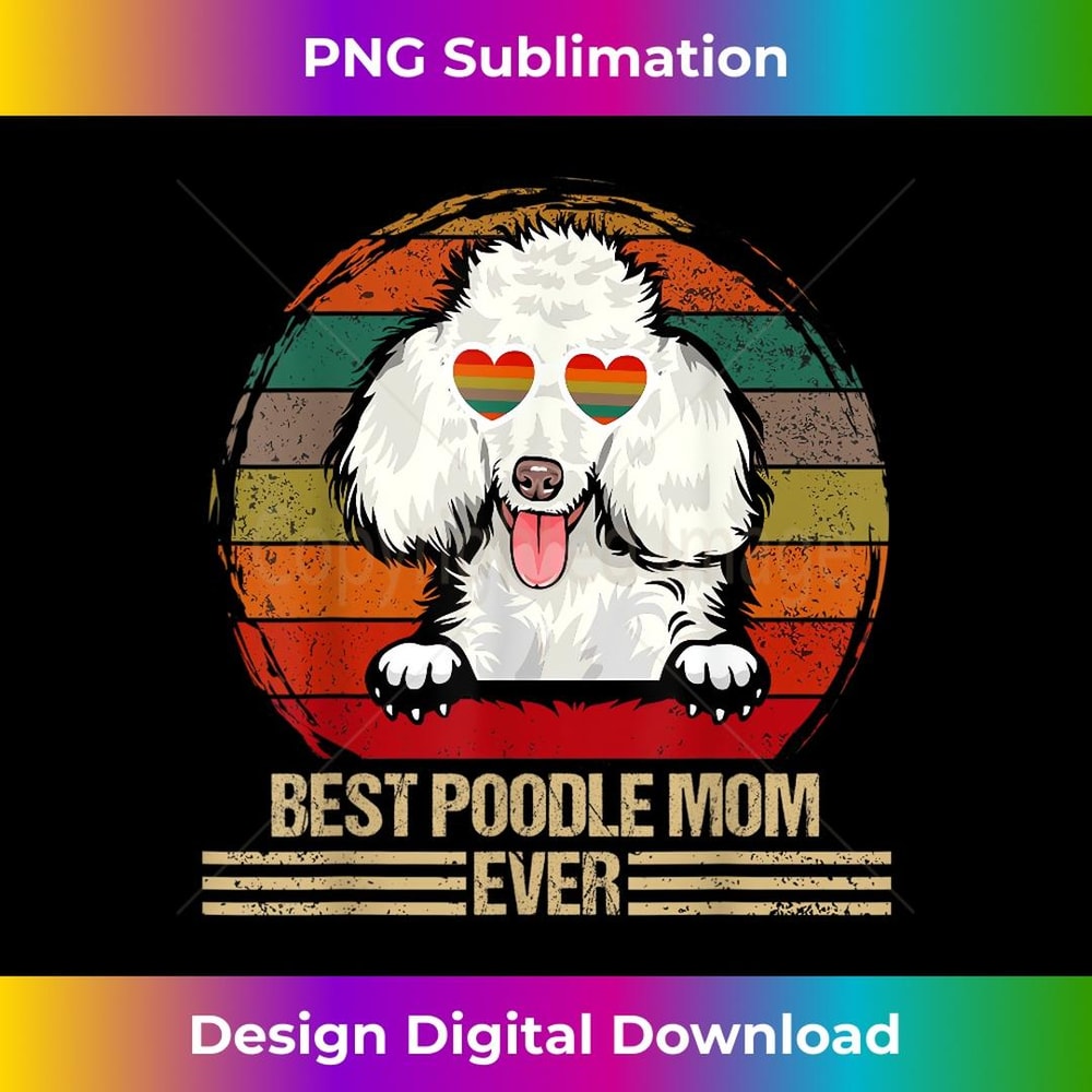 Vintage Best Poodle Mom Ever Mothers Day For Dog Mom 3 - Trendy Sublimation Digital Download