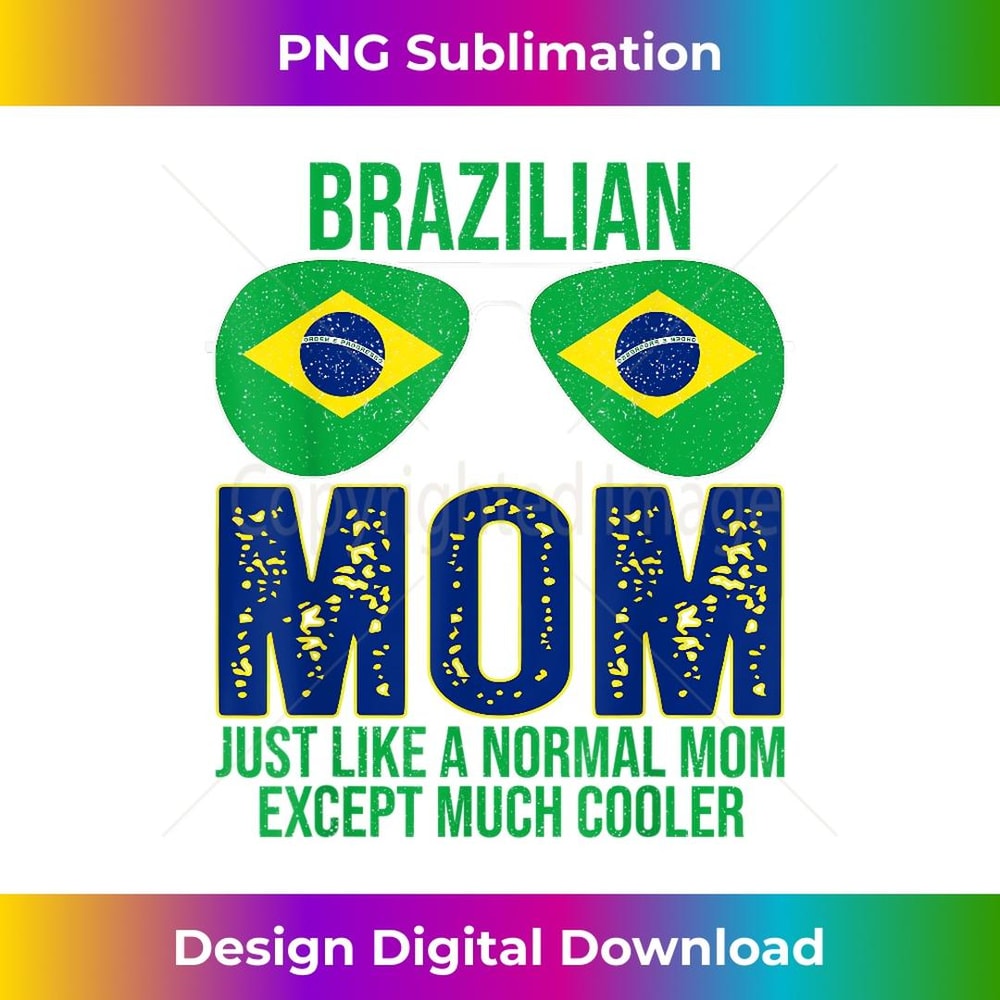 Vintage Brazilian Mom Brazil Flag Sunglasses Mother's Day 3 - Digital Sublimation Download File