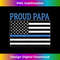 Police Officer Papa - Proud Papa 2 - Digital Sublimation Download File