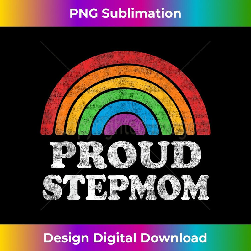 Proud Stepmom LGBTQ Rainbow Support LGBT Gay Pride Month 2 - PNG Transparent Sublimation File