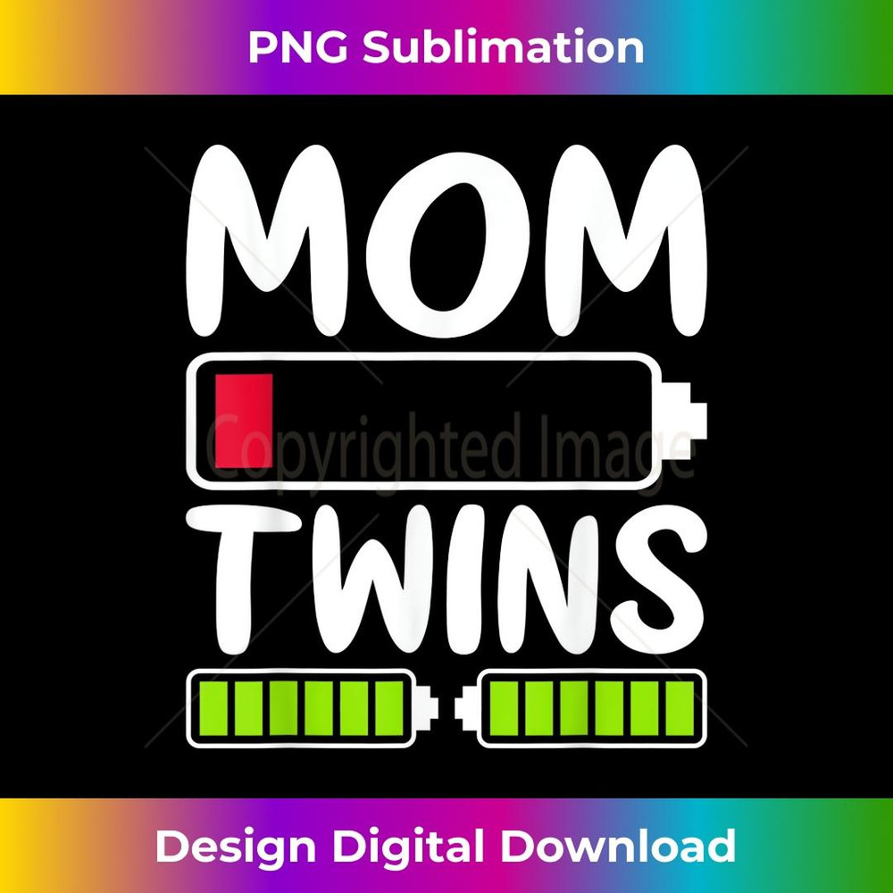 s Proud Tired Twin Mom Low Battery Charge Mothers Day 2 - Creative Sublimation PNG Download