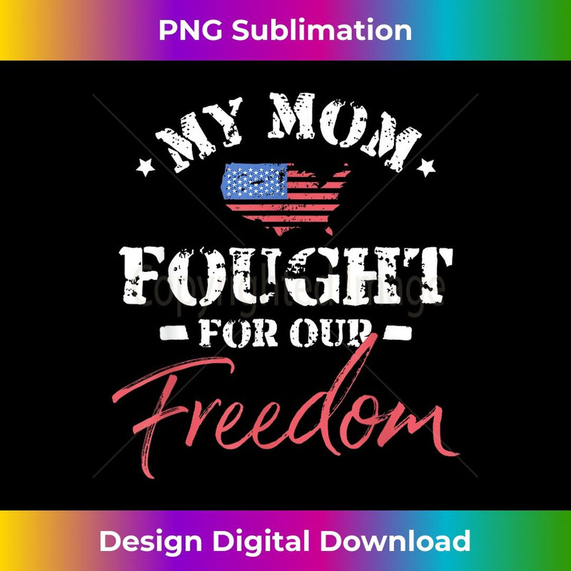 My Mom Is a Veteran 2 - Aesthetic Sublimation Digital File
