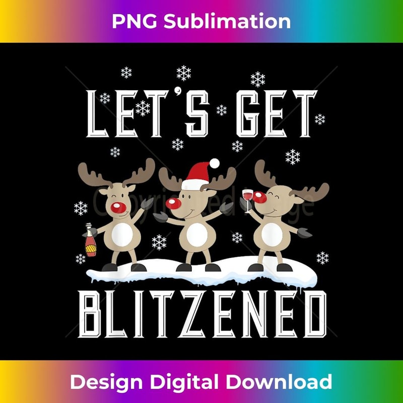 Funny Christmas Wine Drinking Reindeer Get Blitzened - Artistic Sublimation Digital File