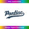 Pontiac Michigan MI Vintage Sports Graphic 2 - Unique Sublimation PNG Download