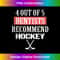 4 OUT OF 5 Dentists Recommend Hockey Funny Ice Hockey Saying - Modern Sublimation PNG File