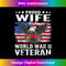 Proud Wife Of A WWII Veteran World War 2 US Vet 2 - Exclusive Sublimation Digital File
