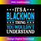 It's A Blackmon Thing Surname Family Last Name Blackmon 1 - Aesthetic Sublimation Digital File