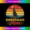 s Doberman Dog Mom Retro Sunset s Design Mother's Day 2 - High-Resolution PNG Sublimation File