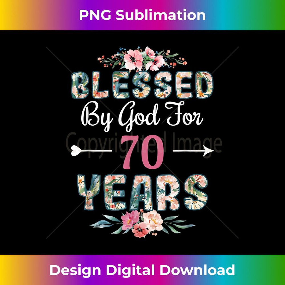 70th Birthday Man Woman Blessed by god for 70 years - Stylish Sublimation Digital Download