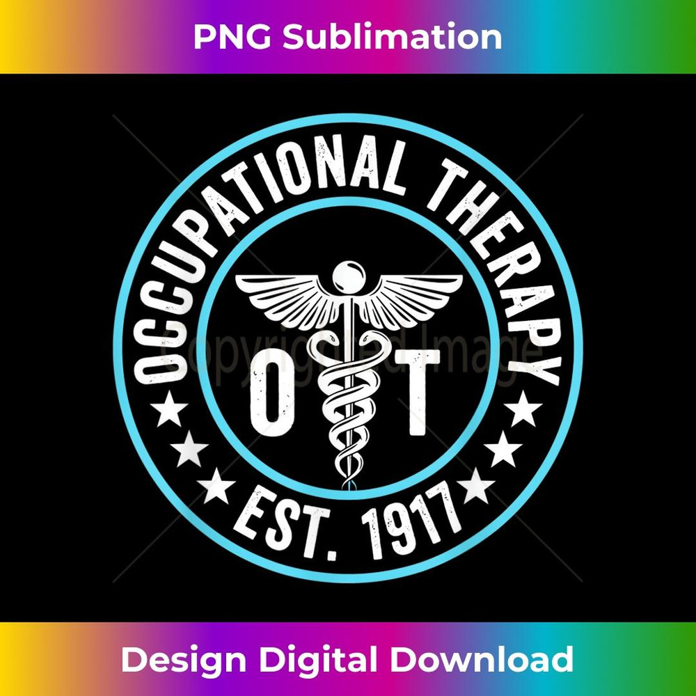 Occupational Therapy OT Therapist OT Month 2 - Decorative Sublimation PNG File