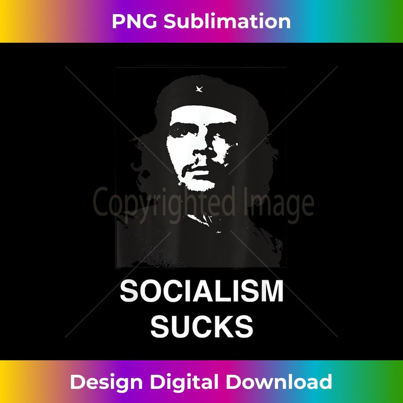 Che Guevara Socialism Sucks Political Humor - Exclusive PNG Sublimation Download