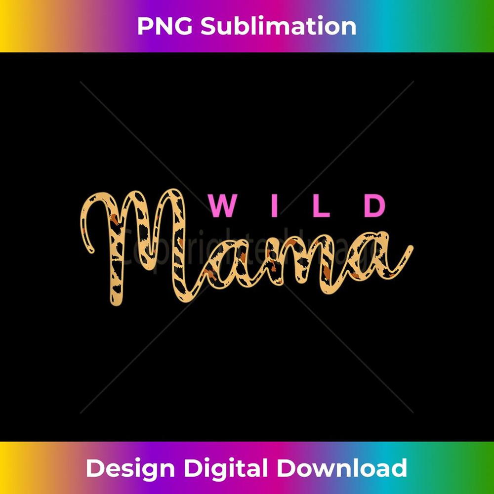 Leopard Print Wild Mama Cute Cheetah Mother's Day 1 - Creative Sublimation PNG Download