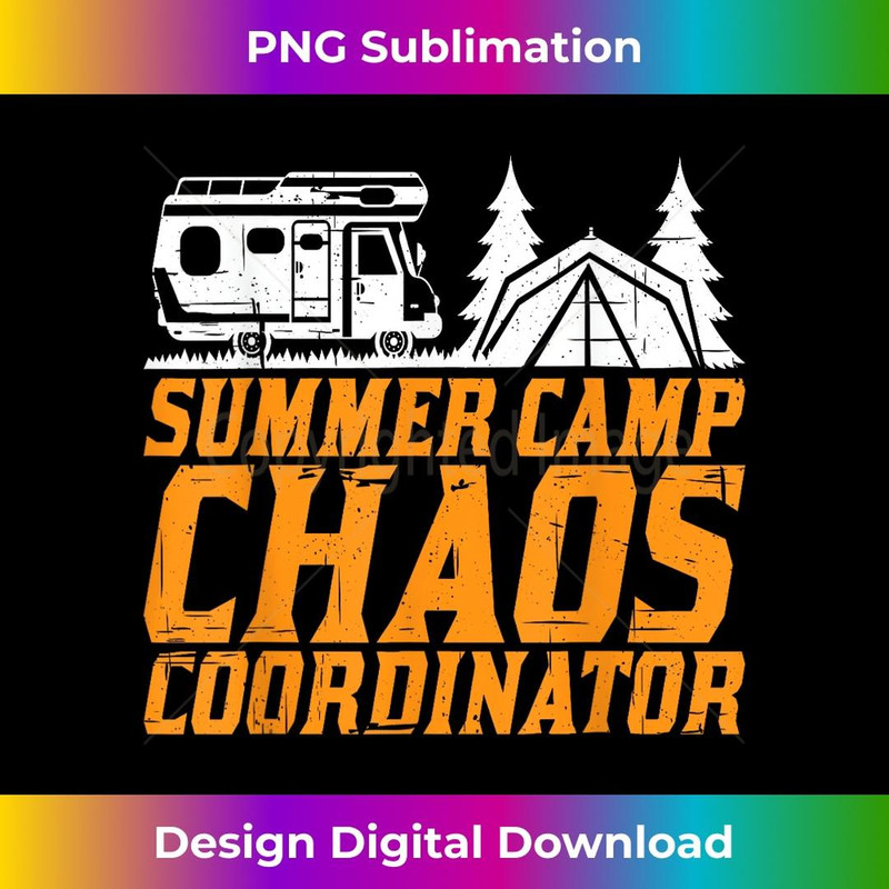 Summer Camp Chaos Coordinator ----- 1 - Exclusive PNG Sublimation Download