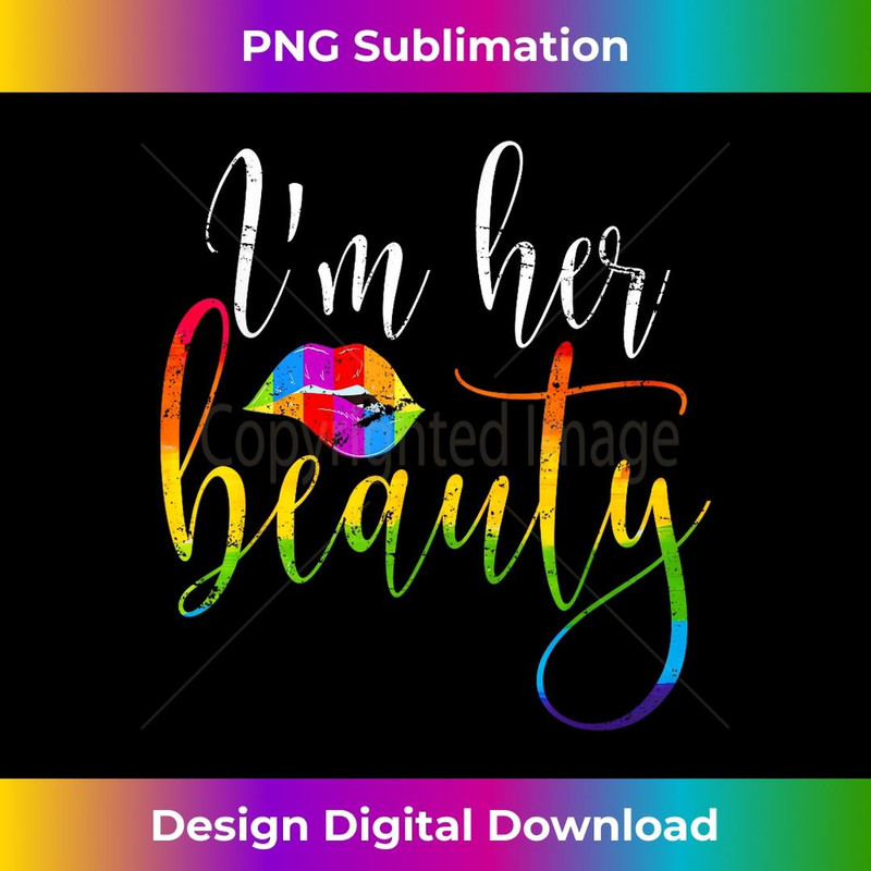 Im Her Beauty Queer LGBT 1 - Modern Sublimation PNG File
