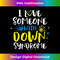 I Love Someone with Down Syndrome - Trisomy 21 Awareness T21 1 - Vintage Sublimation PNG Download