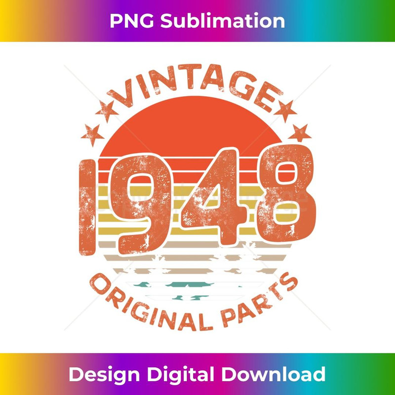 Vintage 1948 Original Parts Birthday for & Men - Modern Sublimation PNG File