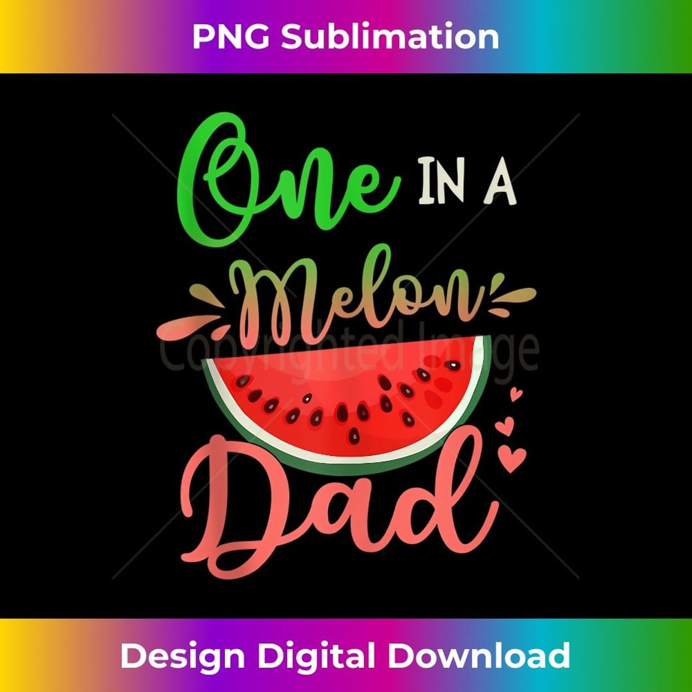 Family One In A Melon Dad Birthday Party Matching Family - Exclusive PNG Sublimation Download