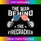 4th of July Pregnancy The Man Behind The Firecracker - Trendy Sublimation Digital Download