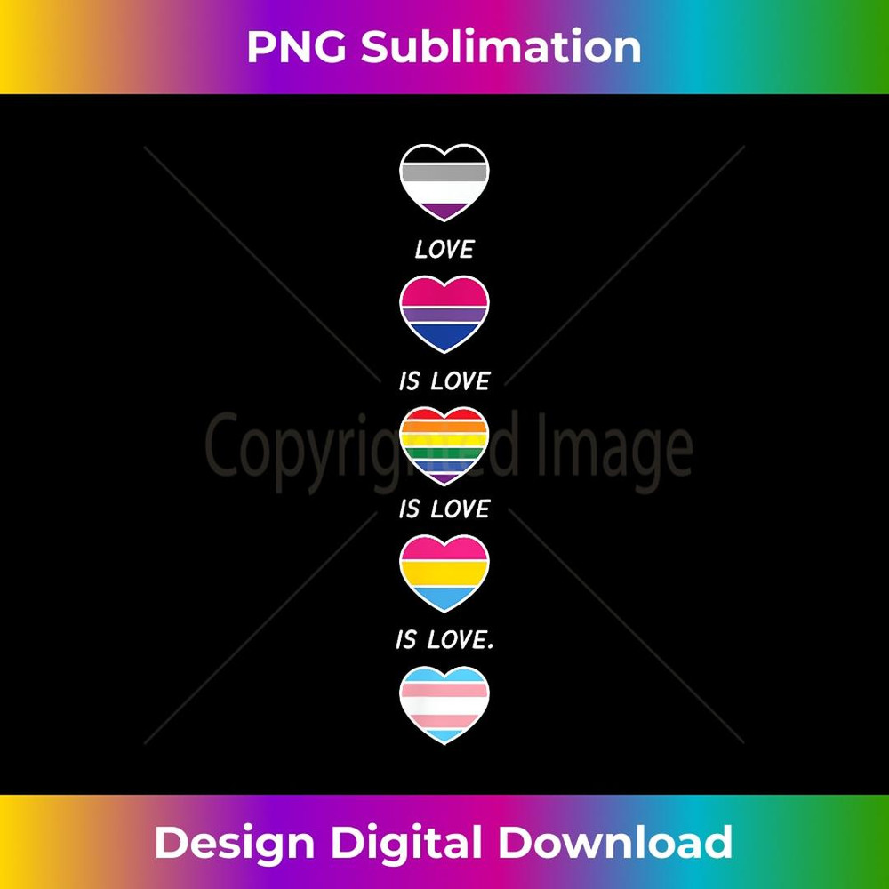 Love is Love Pride LGBT Asexual Bi Pansexual Trans 1 - Premium PNG Sublimation File