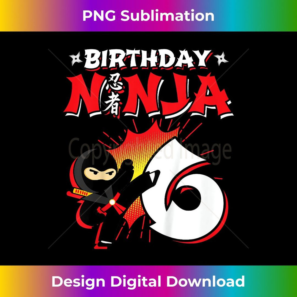 Ninja Birthday Party - 6 Year Old - Birthday Ninja - Vintage Sublimation PNG Download