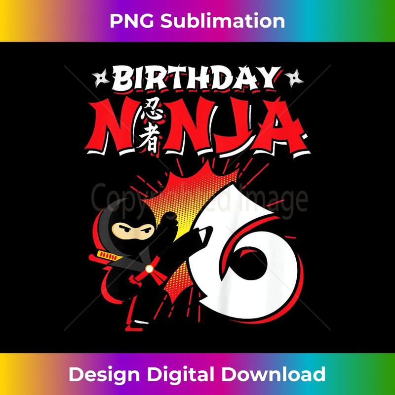 Ninja Birthday Party - 6 Year Old - Birthday Ninja - Vintage Sublimation PNG Download