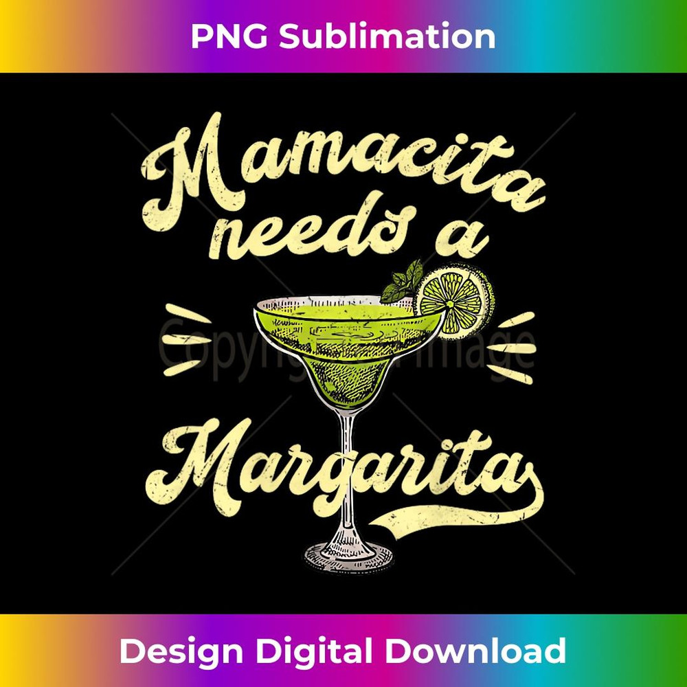 s Mamacita Needs a Margarita Funny Mother's Day 1 - PNG Transparent Sublimation File