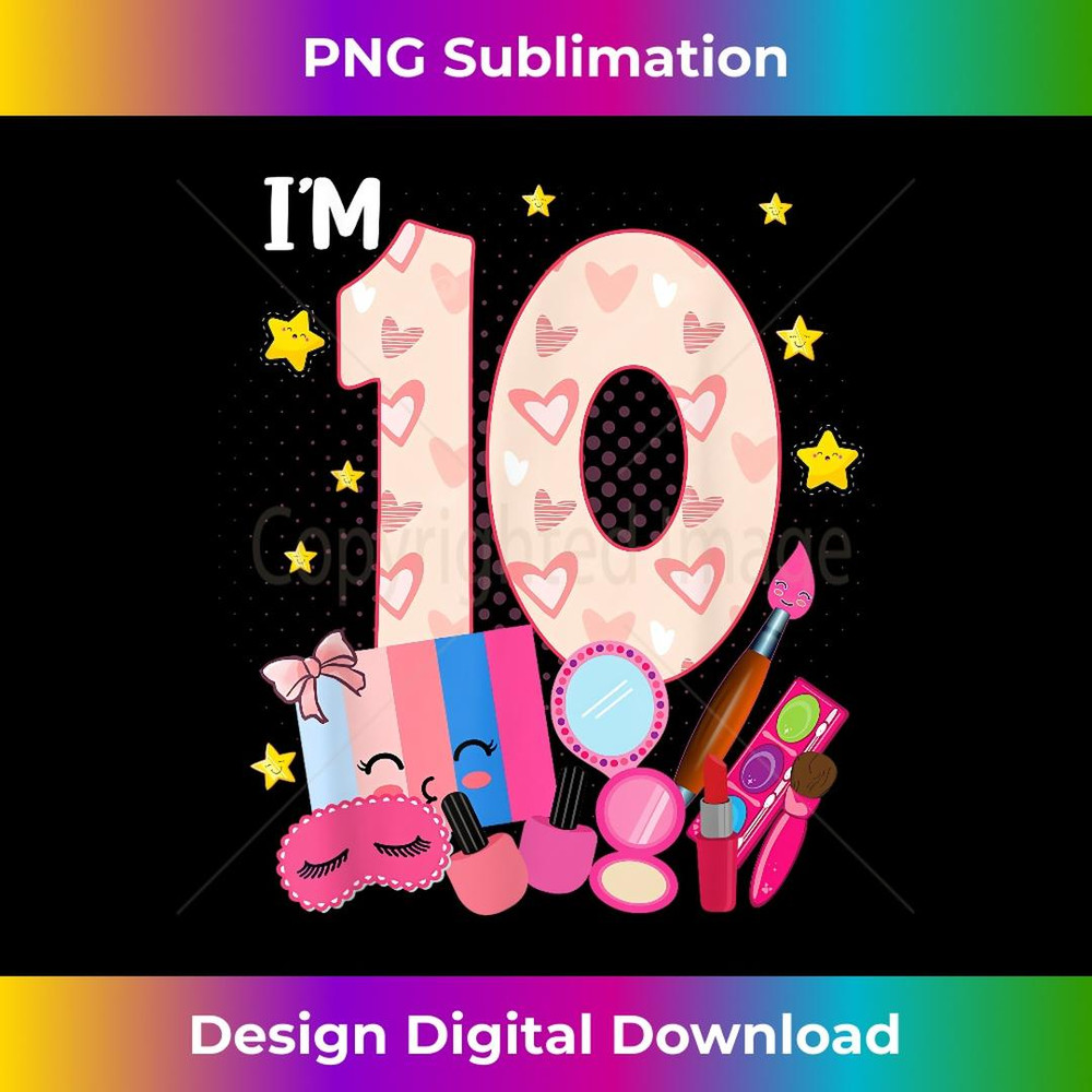 10th Birthday for Little Girl Makeup Spa Nail 10 Years Old - Exclusive Sublimation Digital File