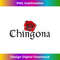 s Chingona Mexican Red Rose Latina Gothic Font Spanish  2 - Sublimation-Ready PNG File