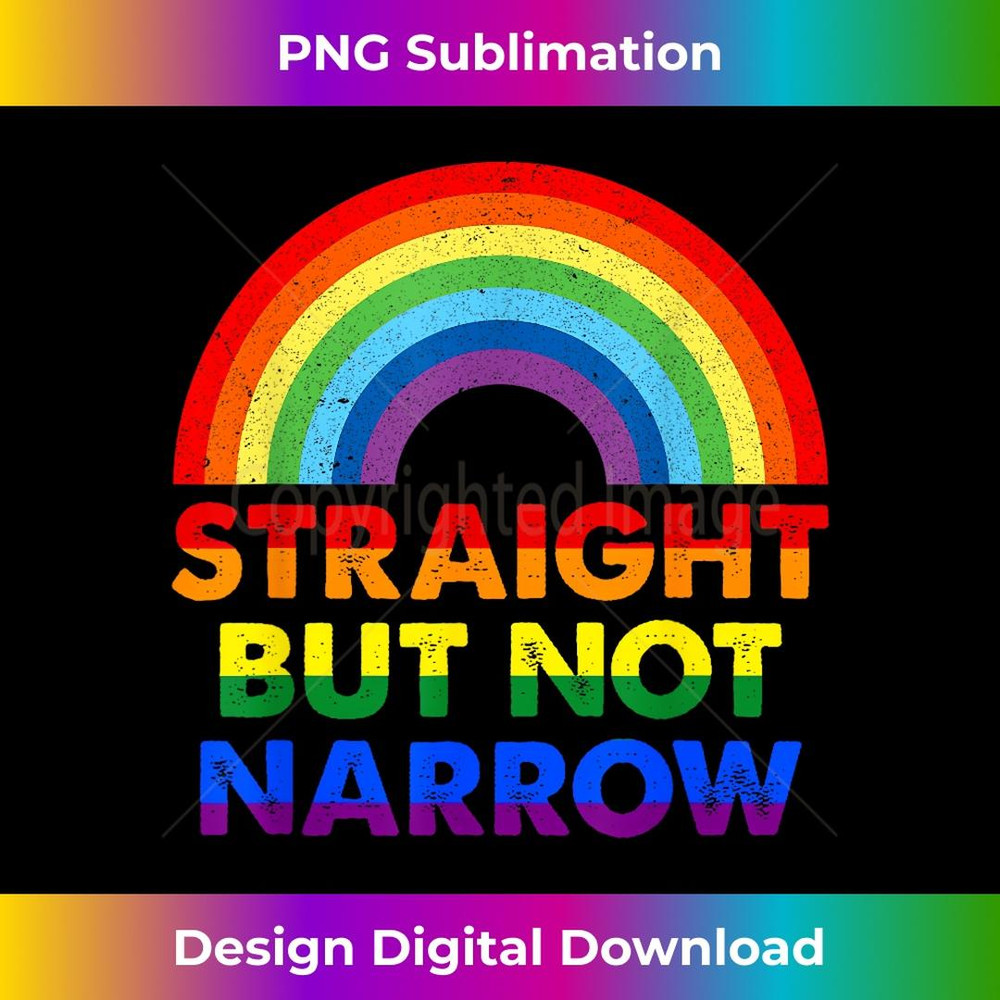 Straight But Not Narrow Rainbow LGBT Gay Pride Lesbian 2 - Signature Sublimation PNG File