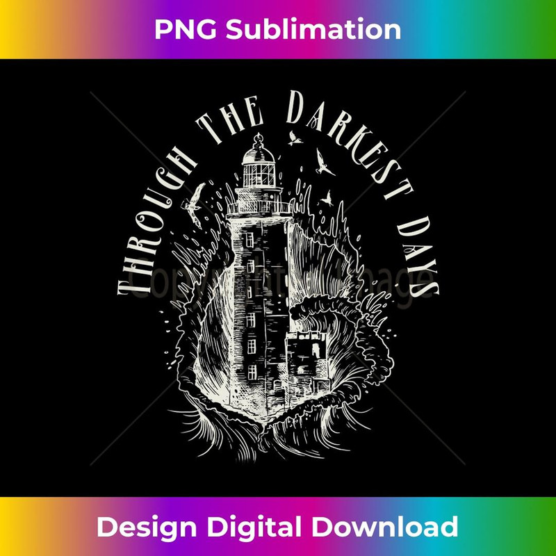 Through The Darkest Days Traditional Tattoo Art Lighthouse 3 - Special Edition Sublimation PNG File