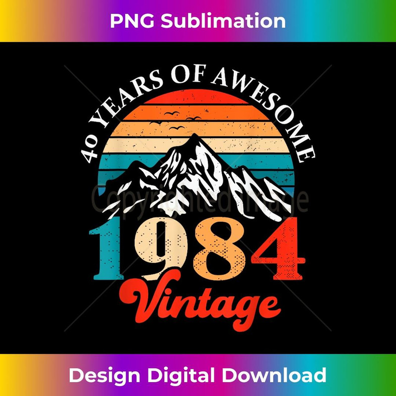 1984 40th birthday 40 years of awesome retro mens womens - Premium PNG Sublimation File