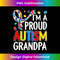 I'm A Proud Autism Grandpa Autism Awareness 1 - High-Quality PNG Sublimation Download