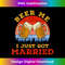 Beer Me I Just Got Married Drinking Beer Vintage Beer Lover - PNG Transparent Sublimation File