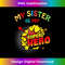 My Sister Is My Superhero 2 - Decorative Sublimation PNG File