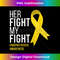 Her Fight is My Fight Endometriosis Awareness Support Ribbon - Exclusive PNG Sublimation Download