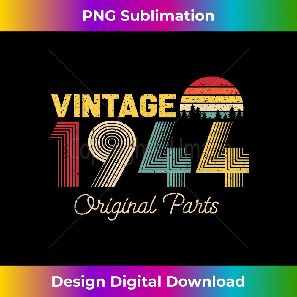 Vintage Original Parts 1944 Cool Men and 79th Bday 3 - Retro PNG Sublimation Digital Download