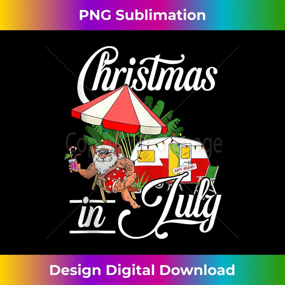 Christmas in July Santa Camping Vacation For Camper - Trendy Sublimation Digital Download