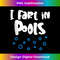 I Fart In Pools --- - Trendy Sublimation Digital Download