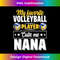 My Favorite Volleyball Player Calls Me Nana Mother's Day 2 - PNG Transparent Digital Download File for Sublimation